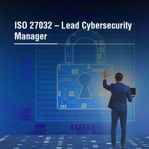 ISO 27032 – Lead Cybersecurity Manager